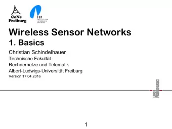 Wireless Sensor Networks  1. Basics  Christian Schindelhauer  Technische Fakultt  Rechnernetze