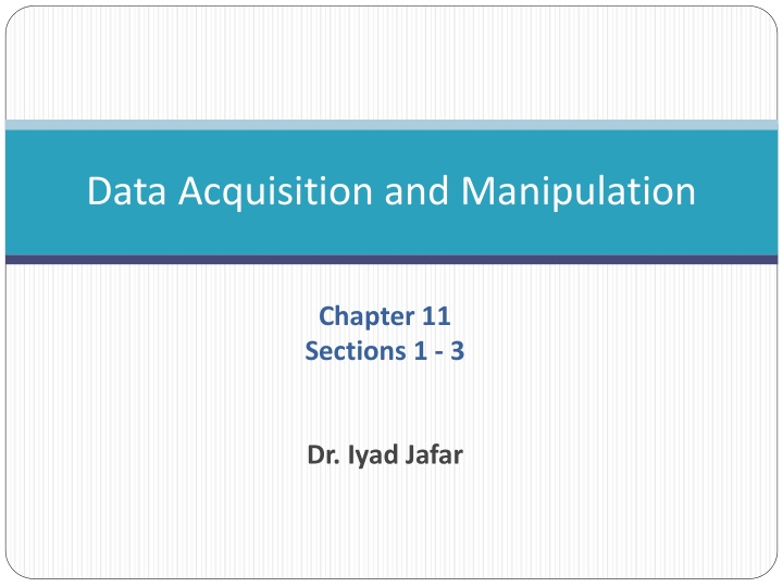 data acquisition and manipulation