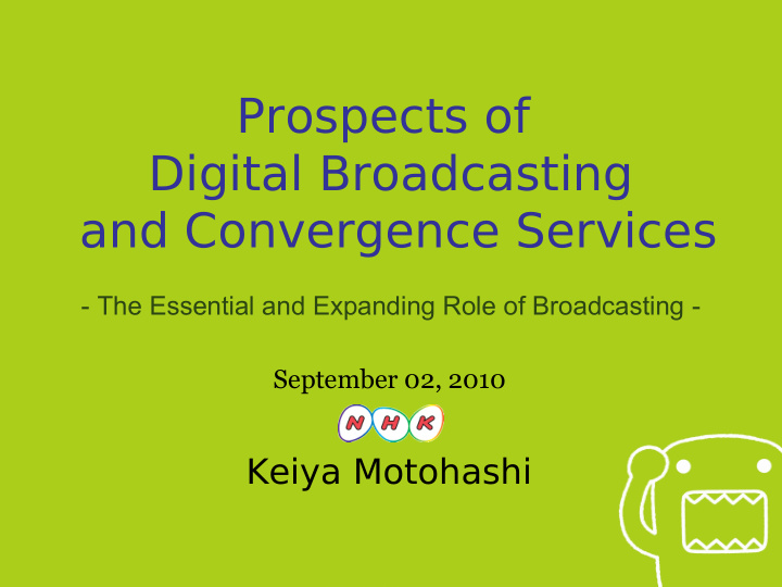 prospects of digital broadcasting and convergence services