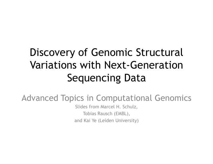 discovery of genomic structural variations with next