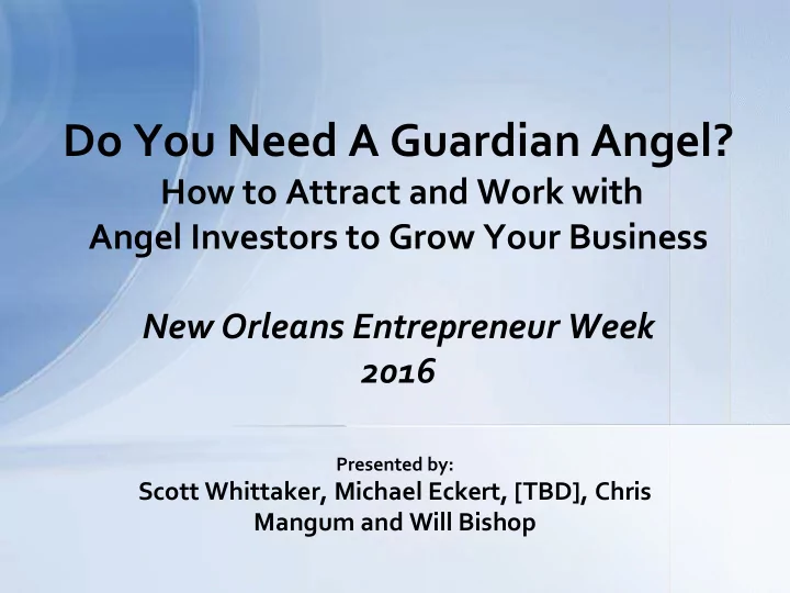 do you need a guardian angel