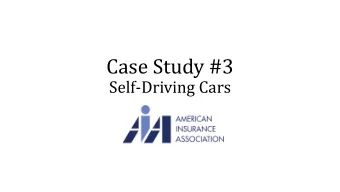 Case Study #3  Self-Driving Cars  At a high level  Is the research you are proposing possible?