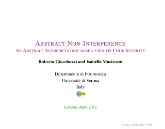 A BSTRACT N ON -I NTERFERENCE (N ARROW )  Public Input  Private Input    [Giacobazzi &amp;