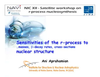 Ani Aprahamian  Robustness of observational r-process patterns  Uncertainties in