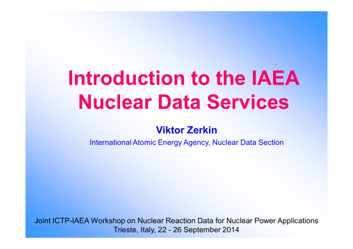 introduction to the iaea nuclear data services