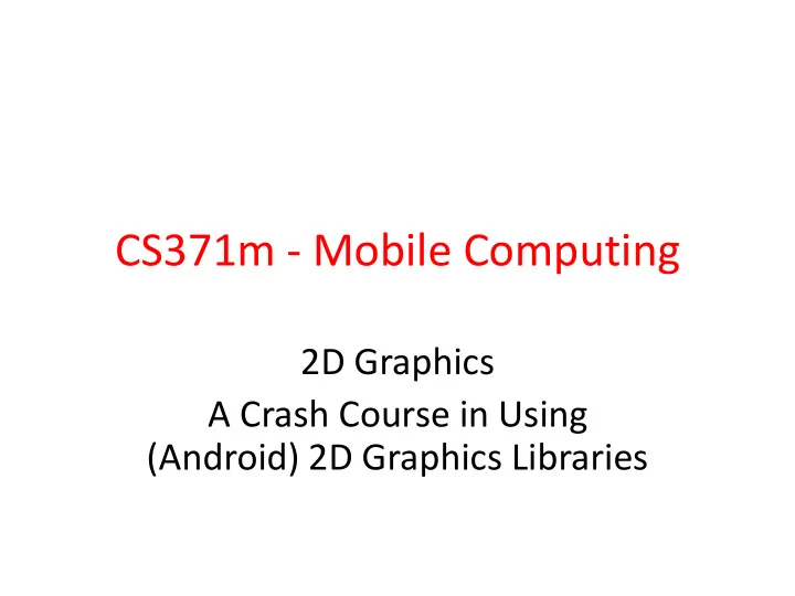 cs371m mobile computing