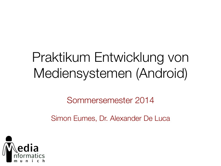 praktikum entwicklung von mediensystemen android