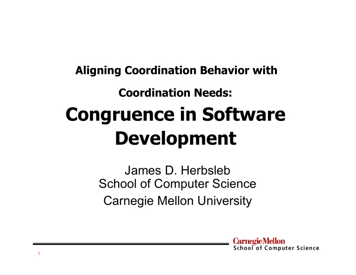 coordination needs congruence in software development