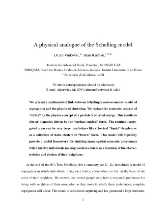 A physical analogue of the Schelling model c, 1  Alan Kirman, 1 , 2 , 3   Dejan Vinkovi 1