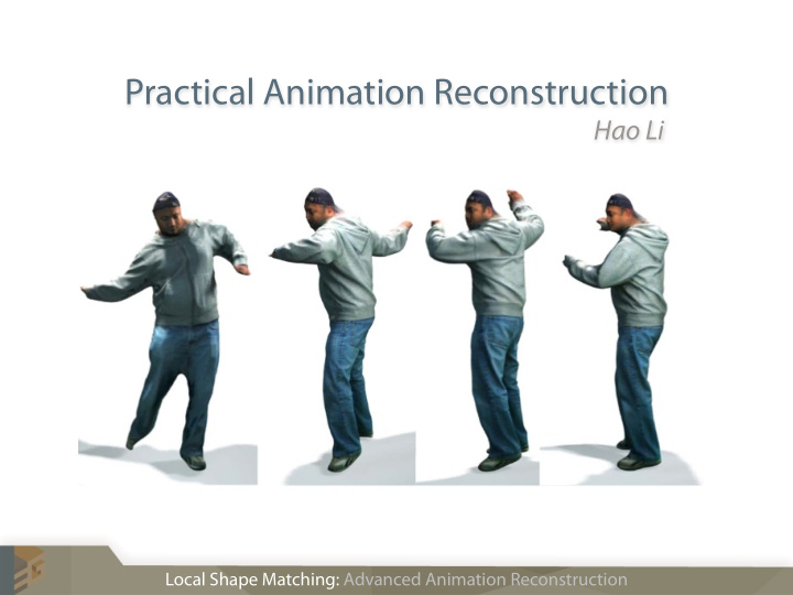 practical animation reconstruction