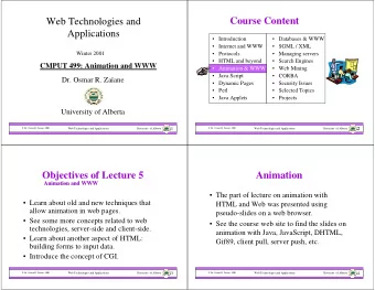 Web Technologies and  Course Content  Applications   Introduction   Databases &amp; WWW