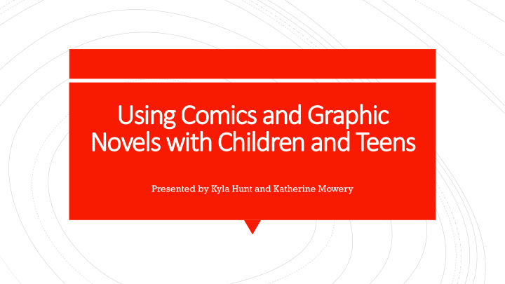 using comics and graphic