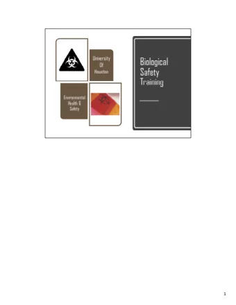 1  2  3  4  5 1. Including procedures describing potential biohazards and appropriate precautions