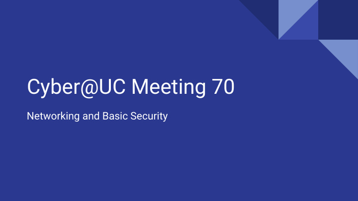 cyber uc meeting 70