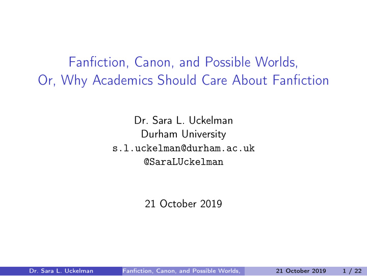 fanfiction canon and possible worlds or why academics