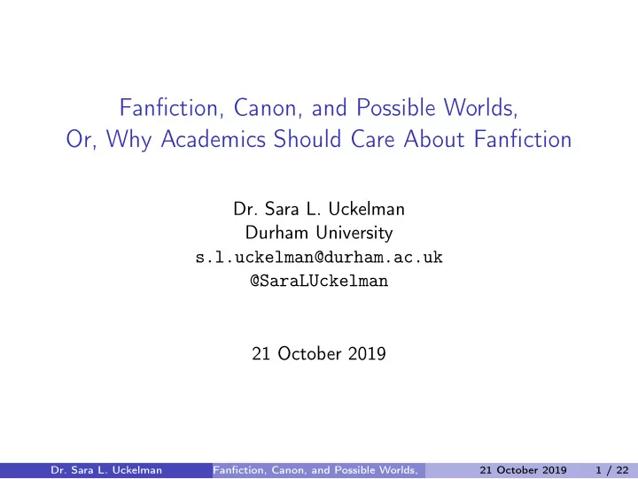 fanfiction canon and possible worlds or why academics