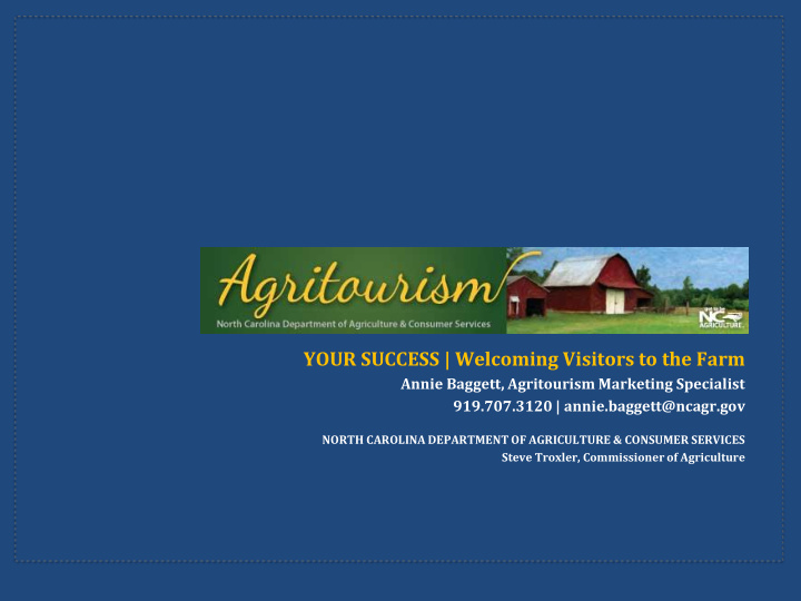 your success welcoming visitors to the farm