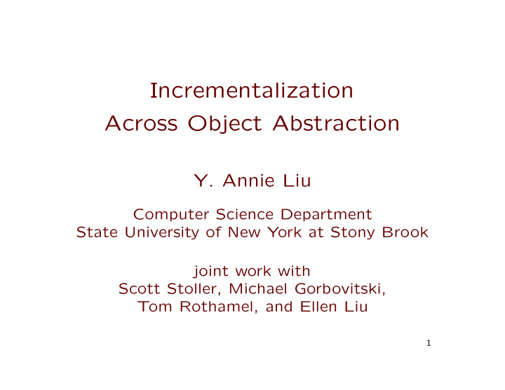 incrementalization across object abstraction