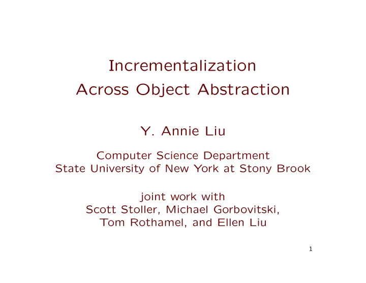 incrementalization across object abstraction
