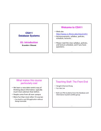 01: Introduction  Please read the class syllabus, policies, and lecture schedule; ask if you