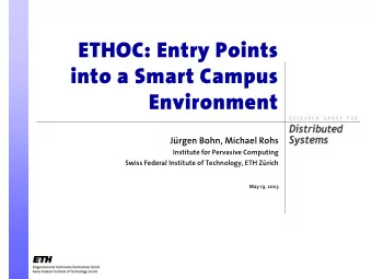 ETHOC: Entry Points  ETHOC: Entry Points  into a Smart Campus  into a Smart Campus  Environment