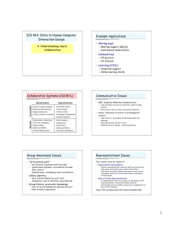 1  Deixis Study (will explain )  Synchronous Co-located   We analyzed the use of graphs as