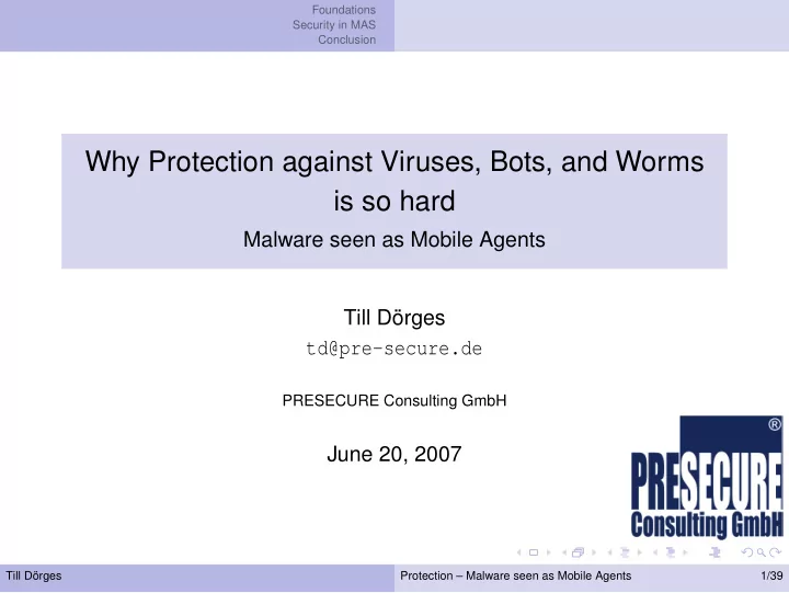 why protection against viruses bots and worms is so hard