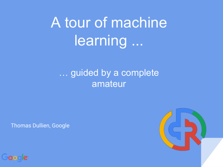 a tour of machine learning