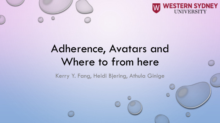 adherence avatars and