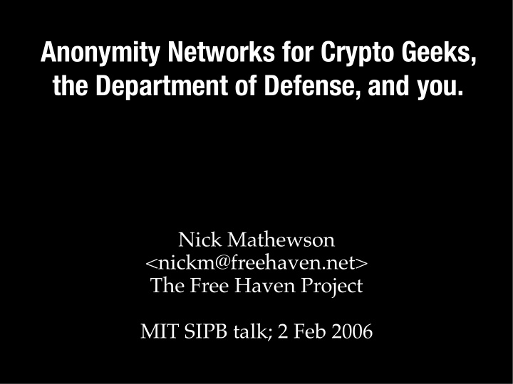 anonymity networks for crypto geeks the department of