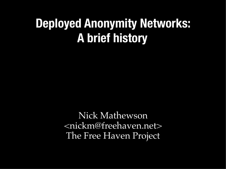 deployed anonymity networks a brief history