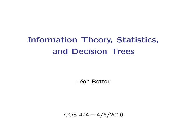 information theory statistics and decision trees