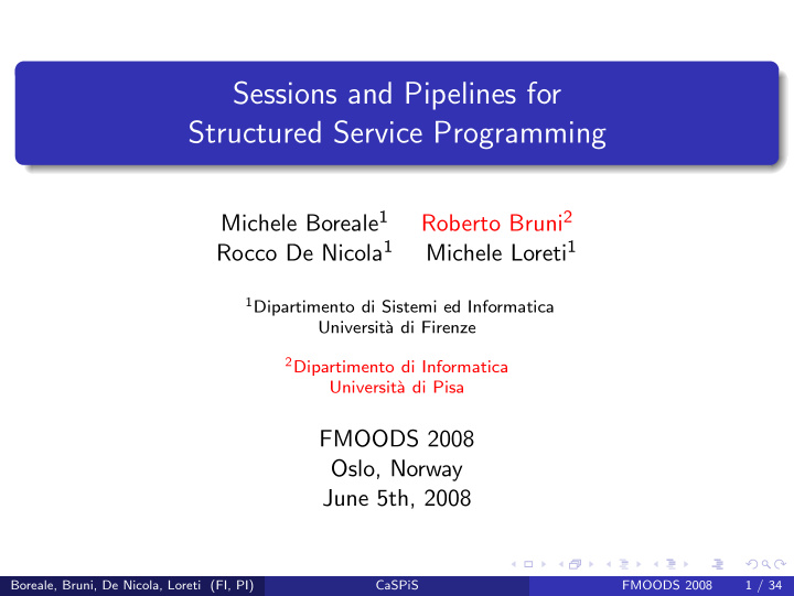 sessions and pipelines for structured service programming