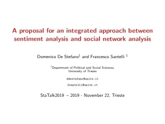 A proposal for an integrated approach between  sentiment analysis and social network analysis