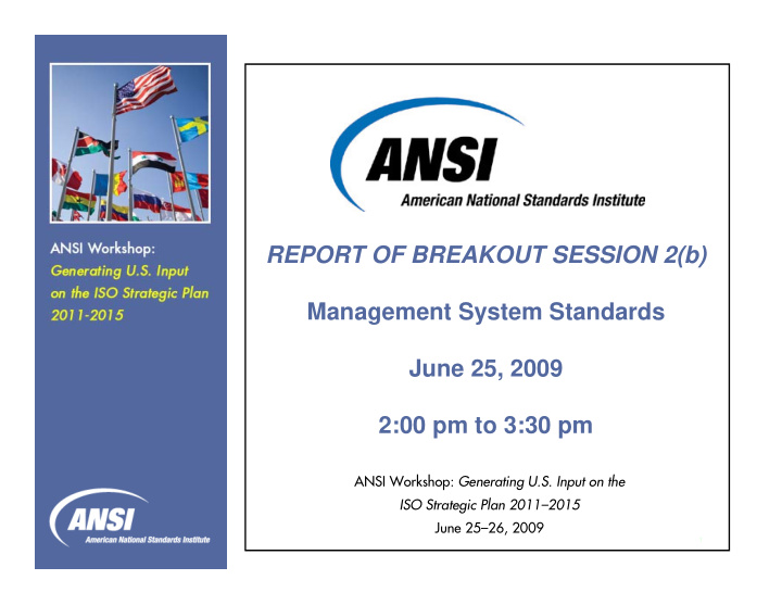 report of breakout session 2 b management system