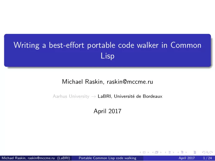 writing a best efgort portable code walker in common lisp