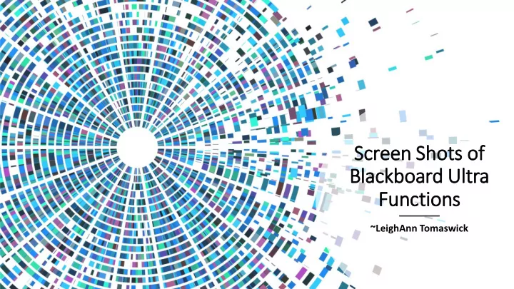 scr creen s shots ts o of black ckboard ul ultr tra