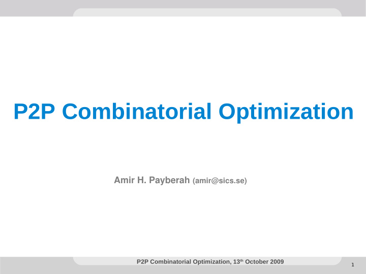 p2p combinatorial optimization