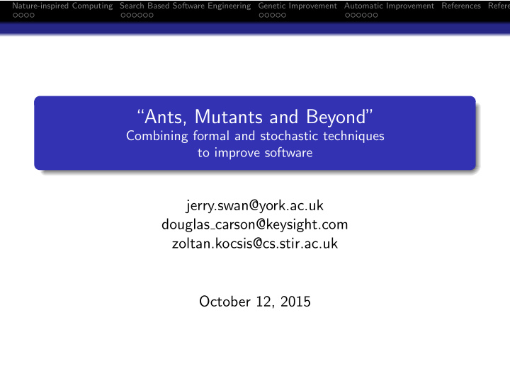 ants mutants and beyond