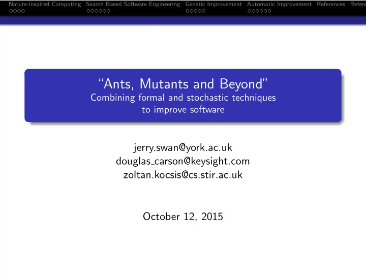 ants mutants and beyond