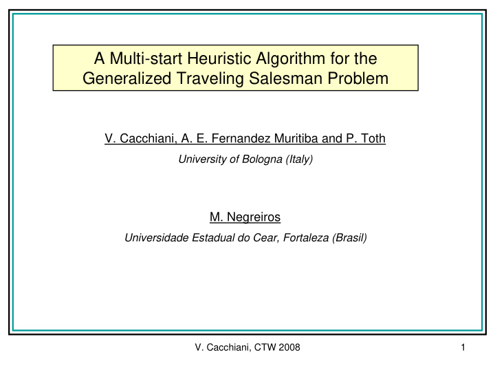 a multi start heuristic algorithm for the generalized