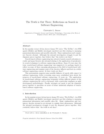 The Truth is Out There: Reflections on Search in  Software Engineering  Christopher L. Simons