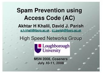 Spam Prevention using  Spam Prevention using  Access Code (AC)  Access Code (AC)  Akhtar H Khalil,