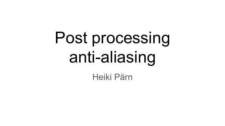 post processing anti aliasing