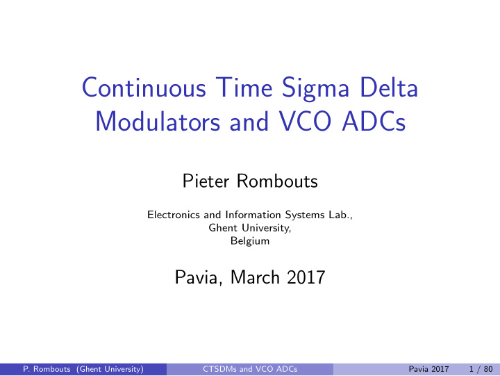continuous time sigma delta modulators and vco adcs