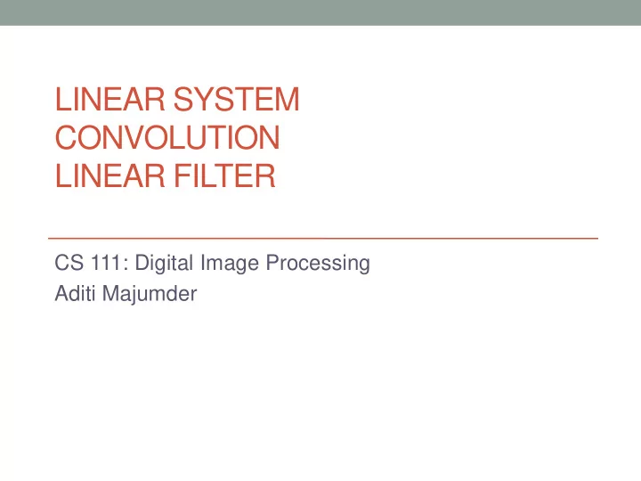 linear system convolution linear filter