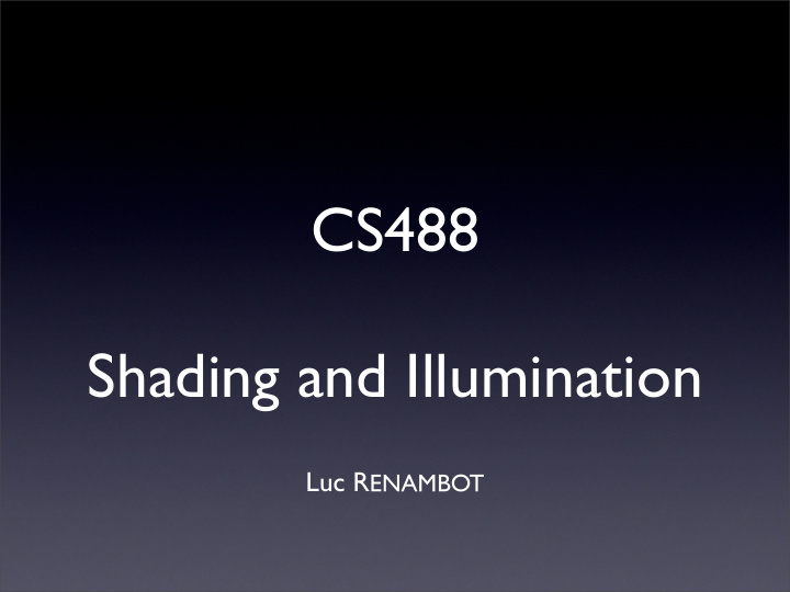 cs488 shading and illumination