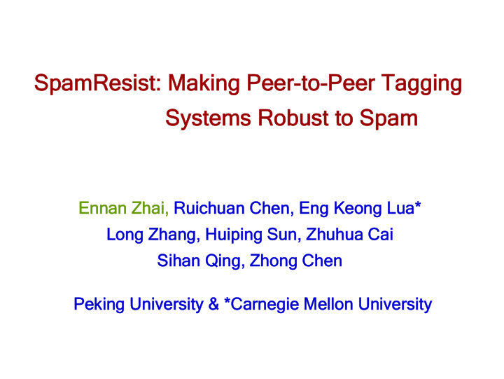 spamresist making peer to peer tagging spamresist making