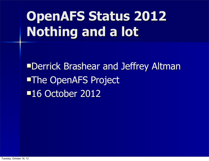openafs status 2012 nothing and a lot