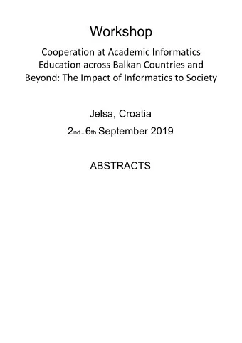 Workshop  Cooperation at Academic Informatics  Education across Balkan Countries and  Beyond: The